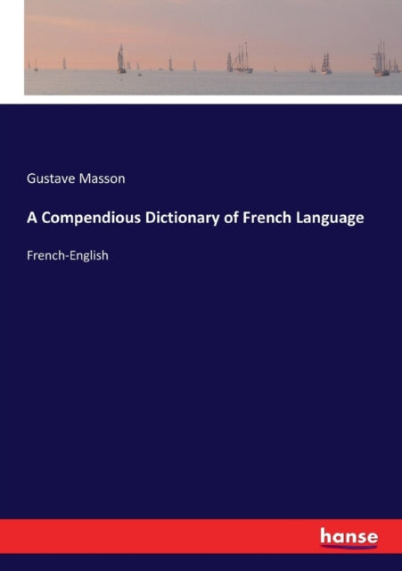 Book cover of: Compendious Dictionary of French Language