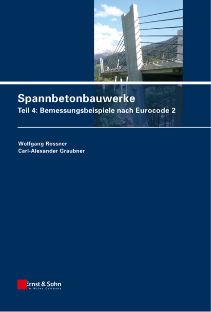 Book cover of: Spannbetonbauwerke. By: Wolfgang Rossner