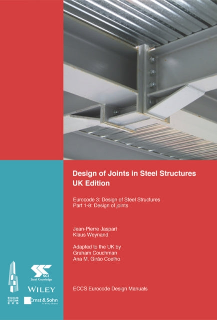 Book cover of: Design of Joints in Steel Structures. By: ECCS - European Convention for Constructional Steelwork Staff