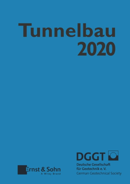 Book cover of: Taschenbuch fur den Tunnelbau 2020. By: Deutsche Gesellschaft für Geotechnik