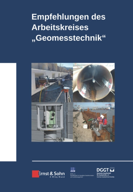 Book cover of: Empfehlungen des Arbeitskreises Geomesstechnik. By: Deutsche Gesellschaft für Geotechnik
