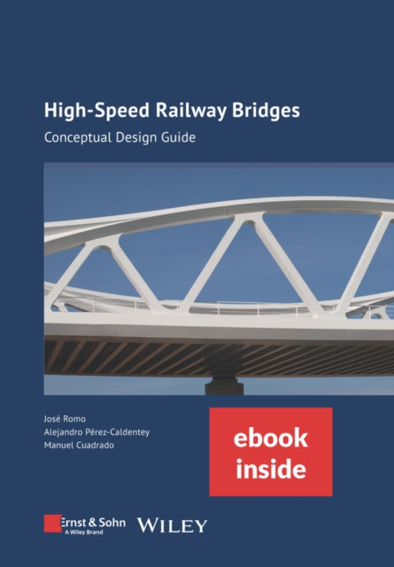 Book cover of: High-speed Railway Bridges, (incl. ebook as PDF). By: José Romo