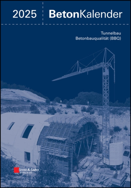 Book cover of: Beton-Kalender 2025. By: K Bergmeister