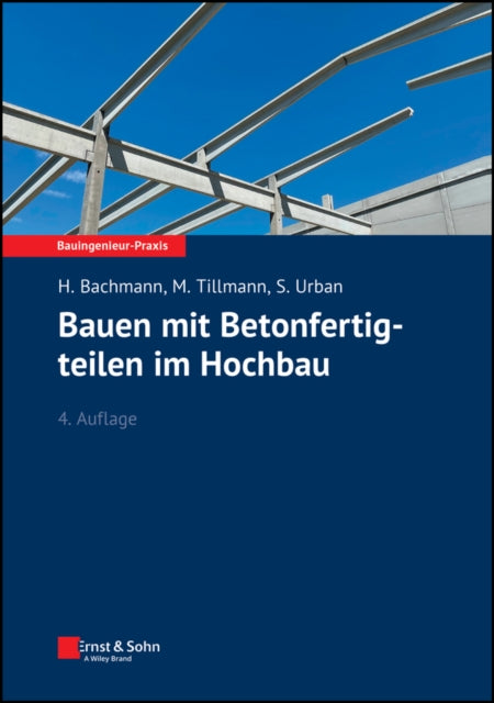 Book cover of: Bauen mit Betonfertigteilen im Hochbau. By: H. Bachmann