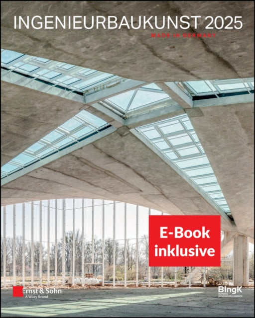 Book cover of: Ingenieurbaukunst 2025: Made in Germany - (inkl.E-Book als PDF). By: Bundesingenieur