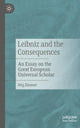 Book cover of: Leibniz and the Consequences. By: Jörg Zimmer