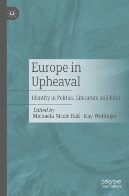 Book cover of: Europe in Upheaval. By: Michaela Nicole Raß