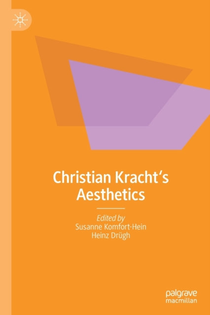 Book cover of: Christian Kracht‘s Aesthetics. By: Susanne Komfort-Hein