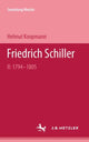 Book cover of: Friedrich Schiller II: 1794-1805. By: Helmut Koopmann