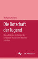 Book cover of: Die Botschaft der Tugend. By: Wolfgang Martens