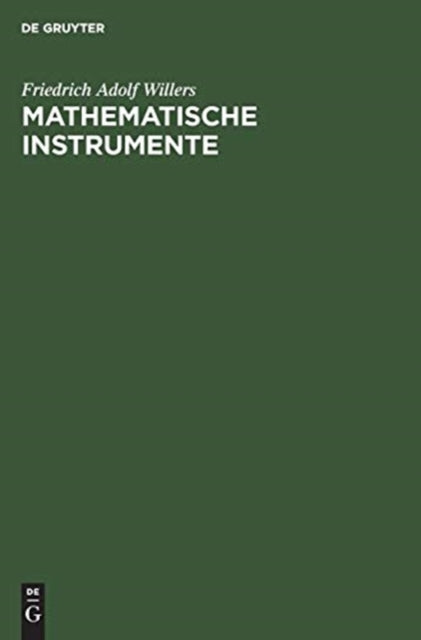 Book cover of: Mathematische Instrumente. By: Friedrich Adolf Willers