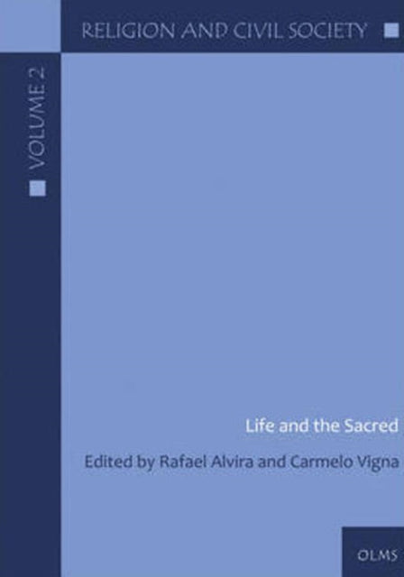 Book cover of: Life & the Sacred. By: Rafael Alvira
