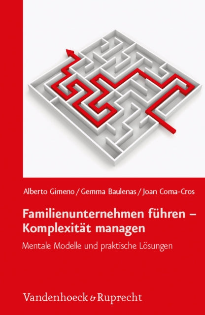 Book cover of: Familienunternehmen fuhren – Komplexitat managen. By: Gemma Baulenas