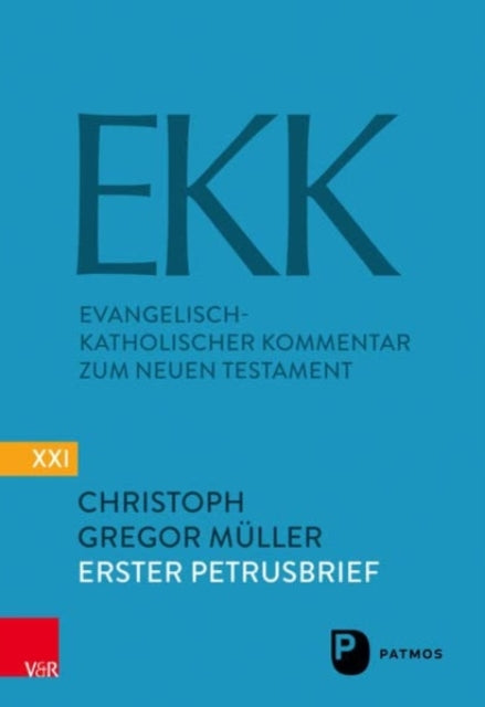Book cover of: Der Erste Petrusbrief. By: Christoph Gregor Müller