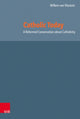Book cover of: Catholic Today. By: Willem van Vlastuin