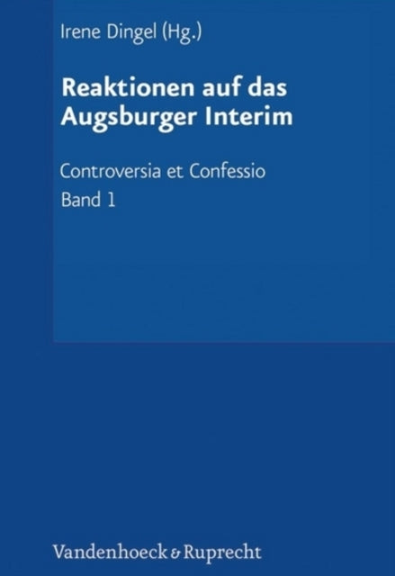 Book cover of: Controversia et Confessio. Theologische Kontroversen 1548-1577/80