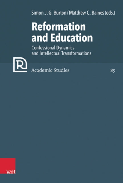 Book cover of: Reformation and Education. By: Matthew C. Baines