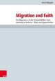 Book cover of: Migration and Faith. By: Horst Weigelt