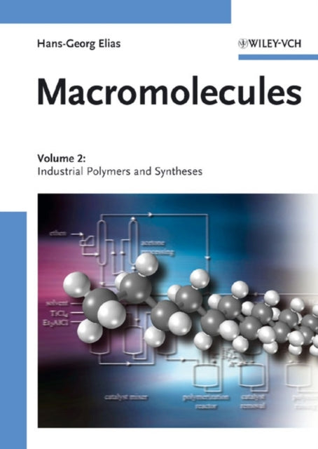 Book cover of: Macromolecules, Volume 2. By: H. -G Elias, Hans-Georg Elias