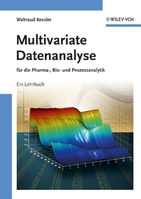 Book cover of: Multivariate Datenanalyse. By: Waltraud Kessler