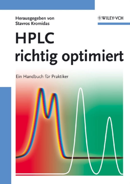 Book cover of: HPLC richtig optimiert. By: Stavros Kromidas