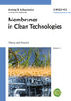 Book cover of: Membranes in Clean Technologies. By: Andrzej Benedykt Koltuniewicz