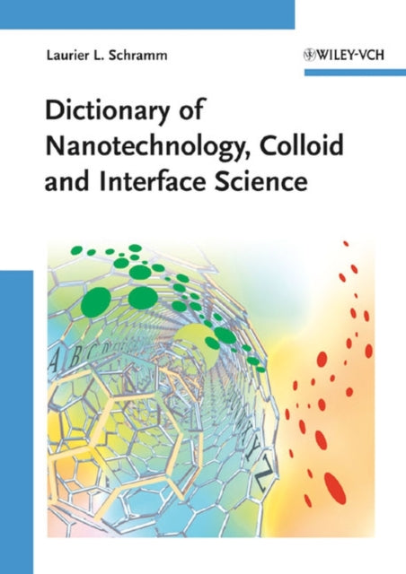 Book cover of: Dictionary of Nanotechnology, Colloid and Interface Science