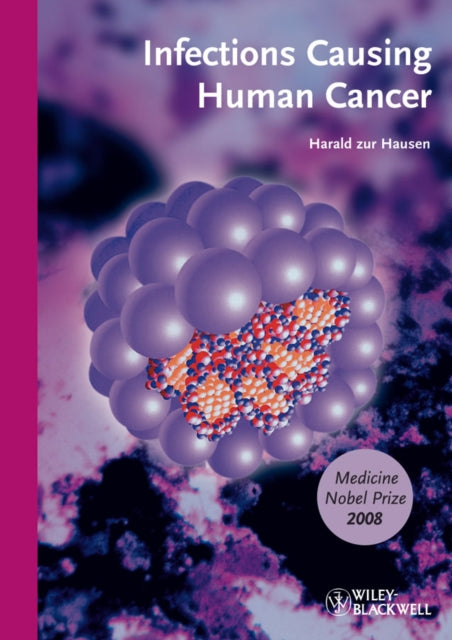 Book cover of: Infections Causing Human Cancer. By: Harald zur Hausen