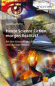 Book cover of: Heute Science Fiction, morgen Realitat?. By: Gerd Ganteför
