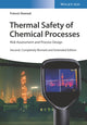 Book cover of: Thermal Safety of Chemical Processes. By: Francis Stoessel