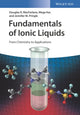 Book cover of: Fundamentals of Ionic Liquids. By: Douglas R. MacFarlane