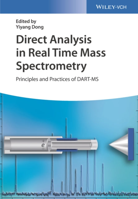 Book cover of: Direct Analysis in Real Time Mass Spectrometry. By: Yiyang Dong