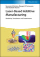 Book cover of: Laser-Based Additive Manufacturing. By: Narendra B. Dahotre