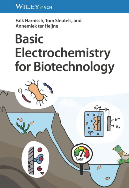 Book cover of: Basic Electrochemistry for Biotechnology. By: F. Harnisch