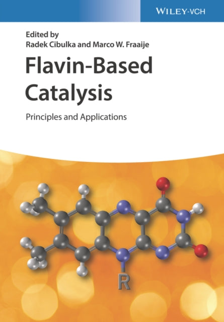 Book cover of: Flavin-Based Catalysis. By: R. Cibulka
