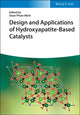 Book cover of: Design and Applications of Hydroxyapatite-Based Catalysts. By: D. Pham Minh