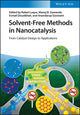 Book cover of: Solvent-Free Methods in Nanocatalysis. By: R. Luque