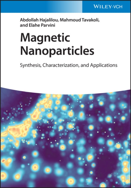 Book cover of: Magnetic Nanoparticles. By: A. Hajalilou