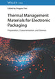 Book cover of: Thermal Management Materials for Electronic Packaging. By: Xingyou Tian