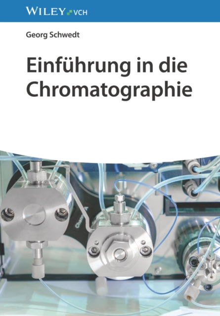 Book cover of: Einfuhrung in die Chromatographie. By: G. Schwedt
