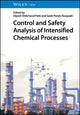 Book cover of: Control and Safety Analysis of Intensified Chemical Processes. By: Gade Pandu Rangaiah