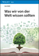 Book cover of: Was wir von der Welt wissen sollten. By: J. Bott