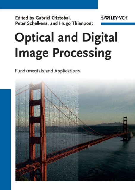 Book cover of: Optical and Digital Image Processing. By: Gabriel Cristóbal