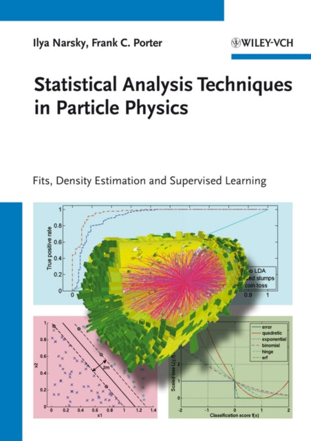 Book cover of: Statistical Analysis Techniques in Particle Physics