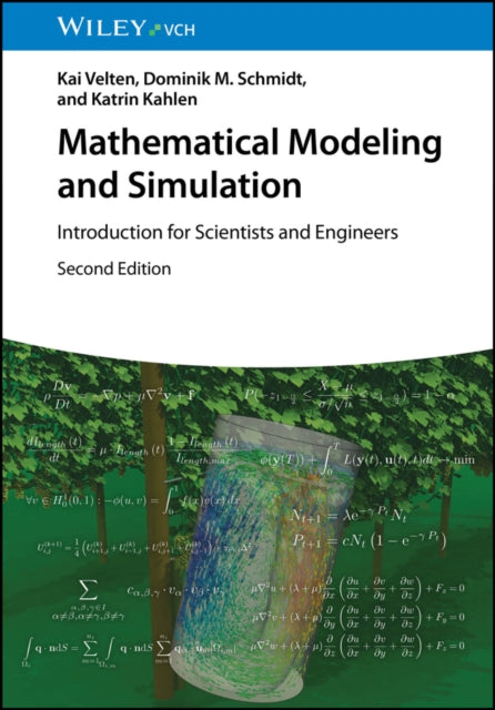 Book cover of: Mathematical Modeling and Simulation. By: Kai Velten