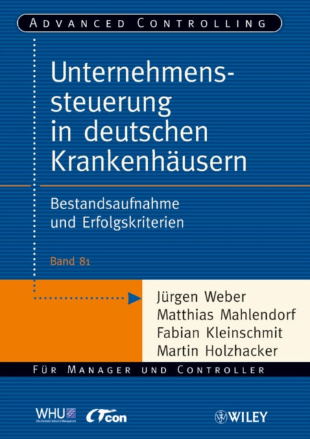Book cover of: Unternehmenssteuerung in deutschen Krankenhausern. By: Jürgen Weber