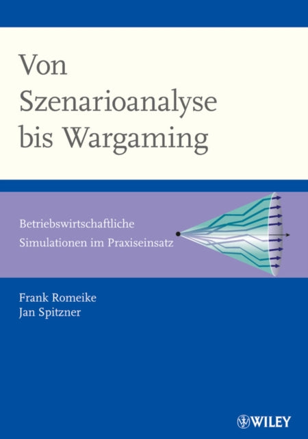 Book cover of: Von Szenarioanalyse bis Wargaming. By: F. Romeike