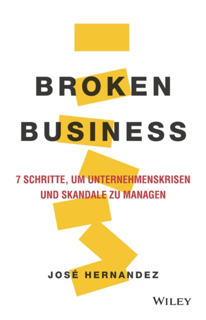 Book cover of: Broken Business. By: Jose Hernandez