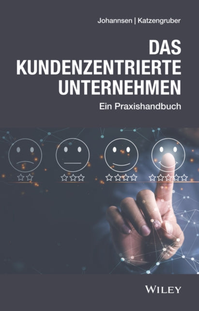 Book cover of: Das kundenzentrierte Unternehmen. By: Werner Katzengruber