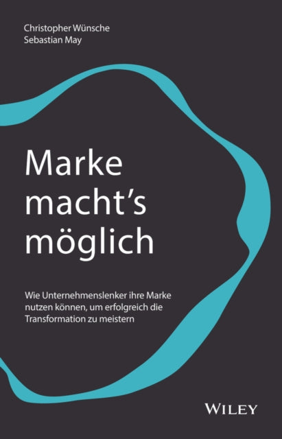 Book cover of: Marke macht's moglich. By: Christopher Wünsche